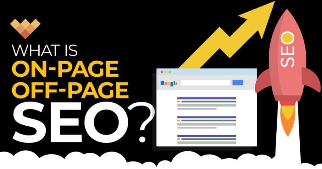 What Is On-Page and Off-Page SEO?